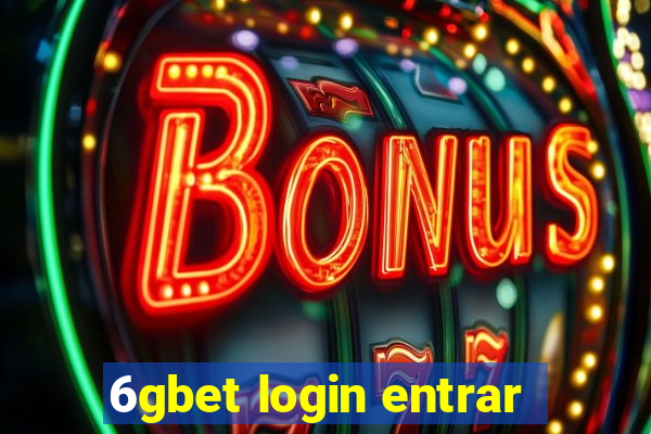 6gbet login entrar